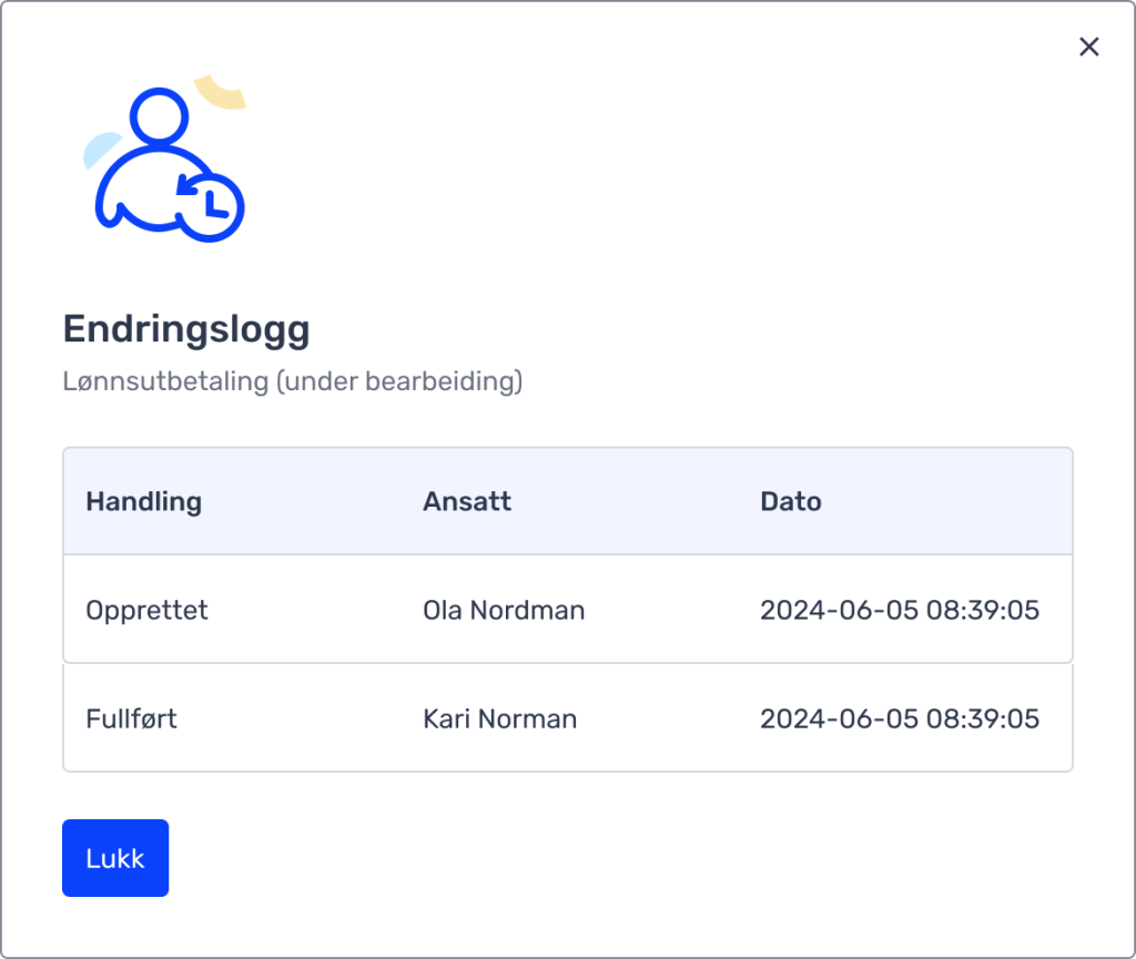 En endringslogg viser to handlinger: «Opprettet» av Ola Nordman og «Fullført» av Kari Norman, begge 2024-06-05.