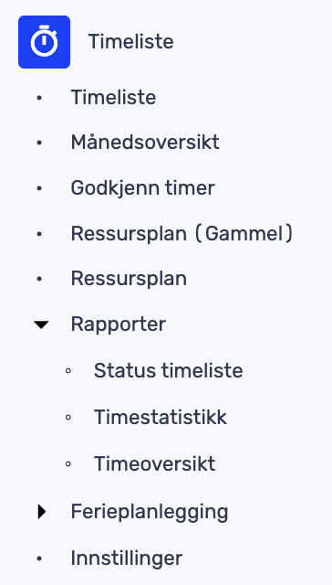 Sidebarmeny på norsk med valg: Timeliste, Månedsoversikt, Godkjenn timer, Ressursplan, Rapporter, Ferieplanlegging, Innstillinger. Noen elementer har undermenyer.