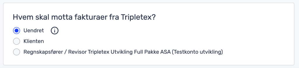En valgmeny spør hvem som skal motta fakturaer fra Tripletex, med tre alternativ med radioknapper. "Uendret" (Uendret) er valgt.
